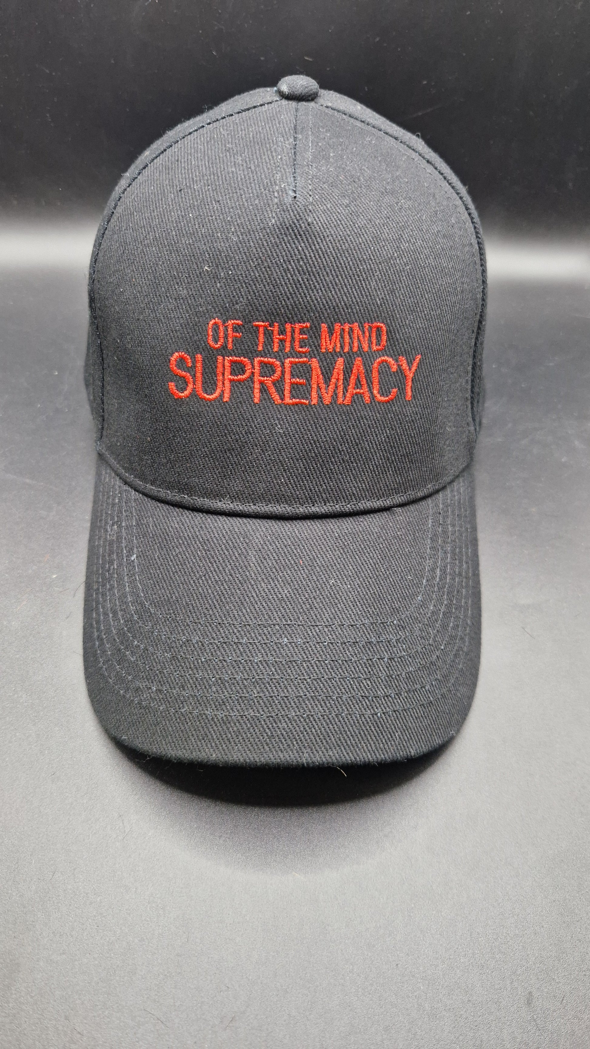 Red thread on a black baseball cap
Supremacy of the mind
Support Mental Health