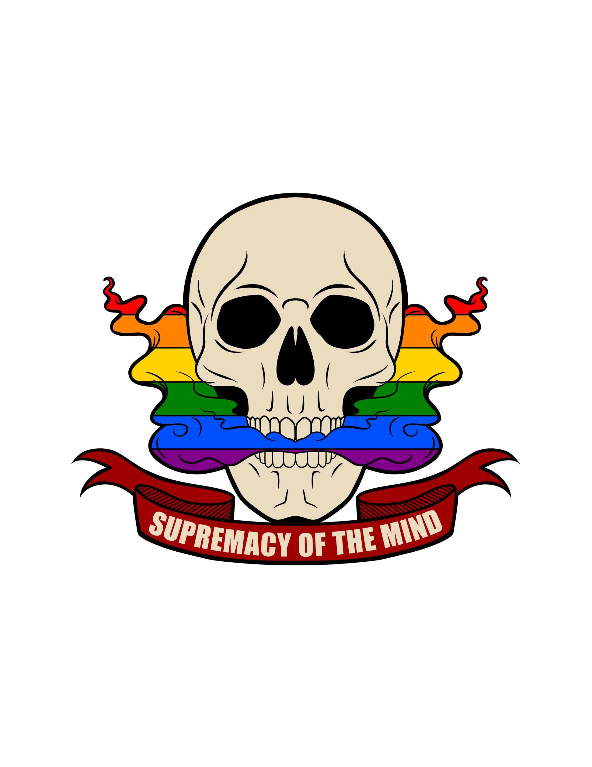 Supremacy of the mind
Support Mental Health 
pride smoke skull design