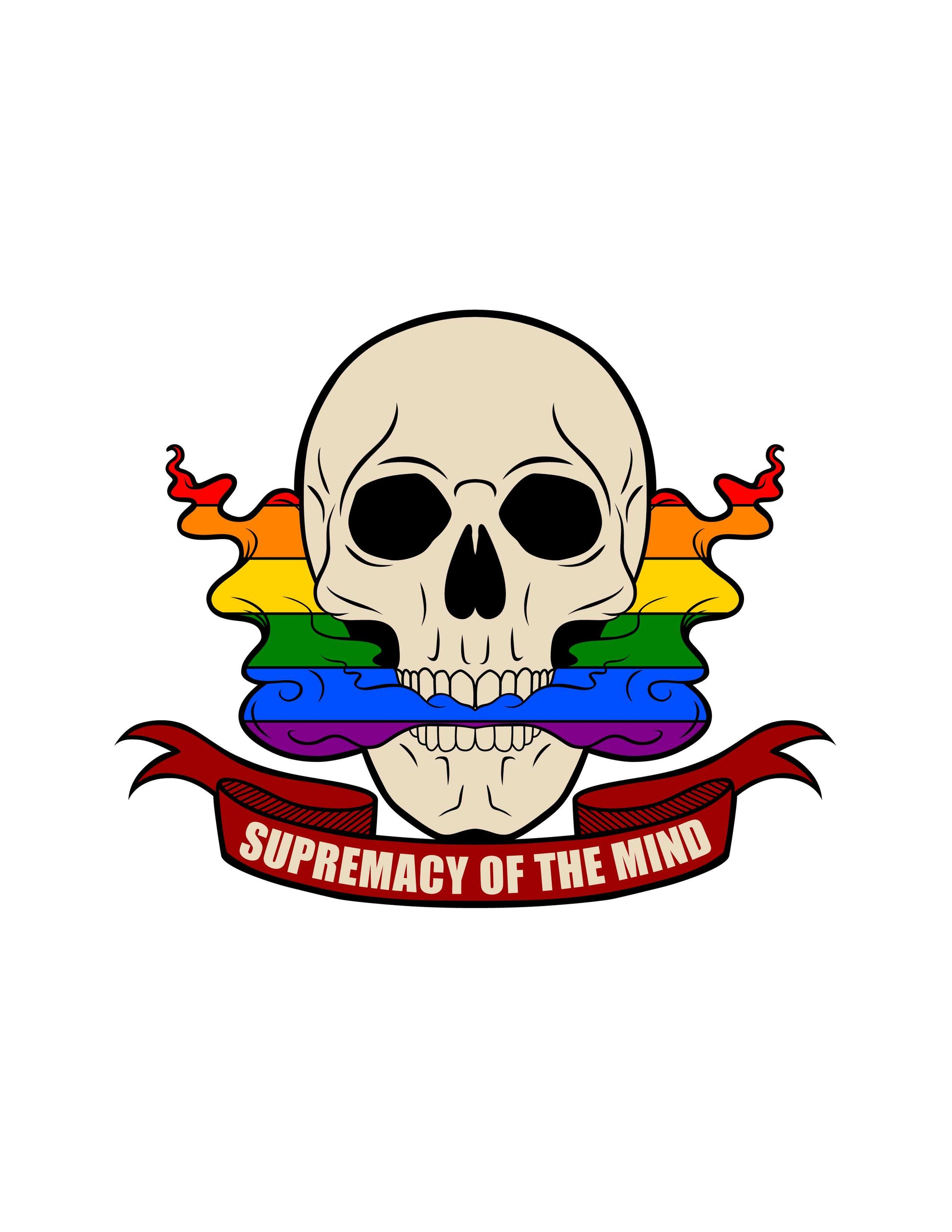 Supremacy of the mind
Support Mental Health 
pride smoke skull design